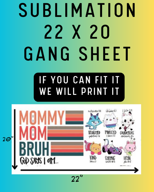 Custom Sublimation Gang Sheet 22 x 20
