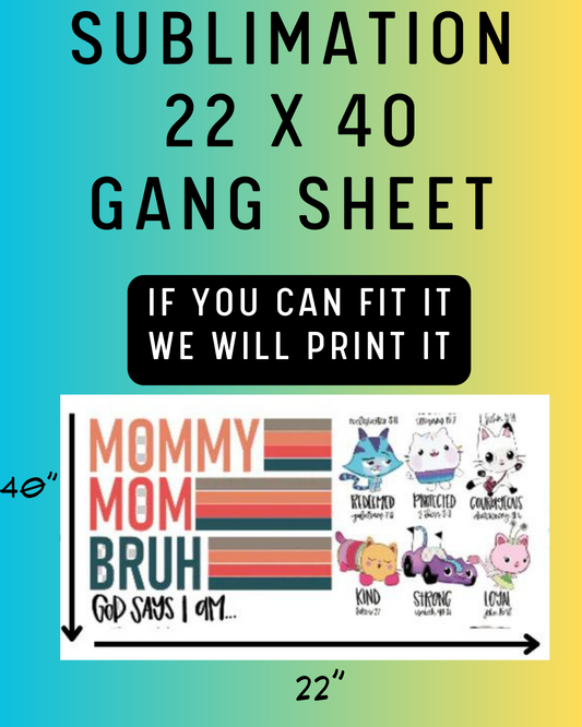 Custom Sublimation Gang Sheet 22 x 40