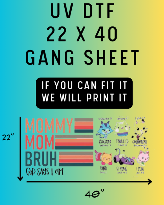Custom UV DTF Gang Sheet 22 x 40