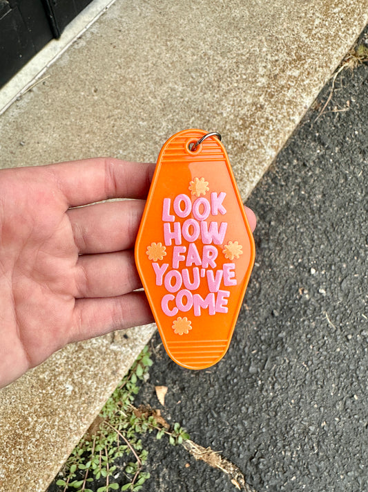 Look How Far You've Come Motel Keychain